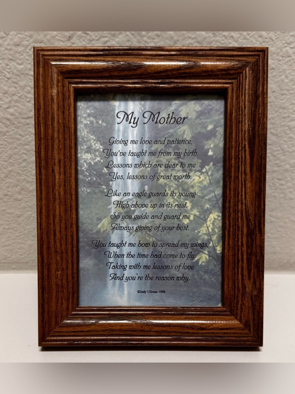 Judy Ullman ~ My Mother Print Picture Plaque ~ Wooden Frame ~ 5" x 7"